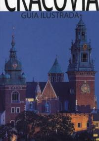Cracovia. Guia ilustrada - Kazimierz Kuczman