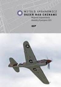Ogień nad Chinami - Witold Urbanowicz