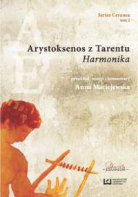 Arystoksenos z Tarentu. "Harmonika" - Maciejewska Anna