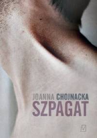 Szpagat - Joanna Chojnacka