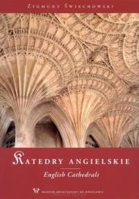 Katedry angielskie / English Cathedrals - Zygmunt Świechowski