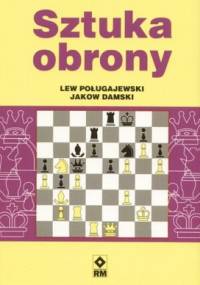 Sztuka obrony - Lew Poługajewski, Jakow Damski