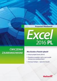 Excel 2016 PL. Ćwiczenia zaawansowane - Krzysztof Masłowski