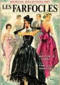 Les farfocles - Marcin Szczygielski