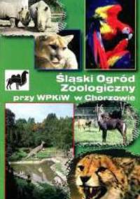 Śląski Ogród Zoologiczny przy WPKiW w Chorzowie