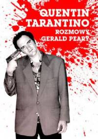 Quentin Tarantino. Rozmowy - Gerald Peary