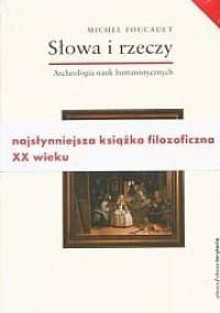 Słowa i Rzeczy - Michel Foucault