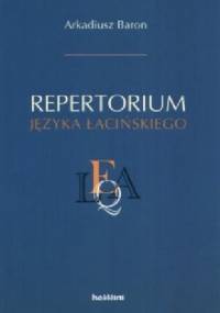 Repertorium jezyka łacińskiego - Arkadiusz Baron