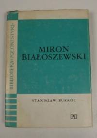 Miron Białoszewski - Stanisław Burkot