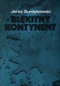 Błękitny kontynent - Jerzy Surdykowski