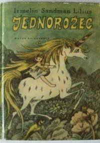 Jednorożec - Irmelin Sandman Lilius