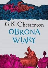 Obrona wiary - Gilbert Keith Chesterton