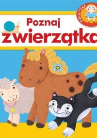 Poznaj zwierzątka. Biblioteka maluszka - Urszula Kozłowska