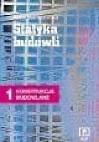 Konstrukcje budowlane 1: Statystyka budowli - Anna Iwanczewska