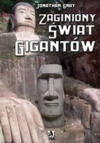 Zaginiony świat gigantów - Jonathan Gray