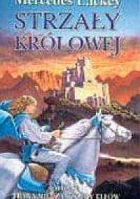 Strzały królowej - Mercedes Lackey