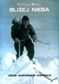Bliżej nieba - Stanisław Worwa
