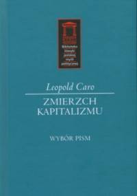 Zmierzch kapitalizmu - Leopold Caro