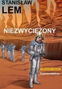 Stanisław Lem - Niezwyciężony-Superprodukcja [AudioBook PL ]