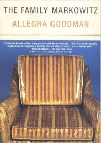 The Family Markowitz - Allegra Goodman