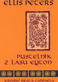 Pustelnik z lasu Eyton - Ellis Peters
