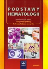 Podstawy hematologii. Wydanie 3