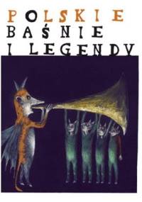Polskie baśnie i legendy