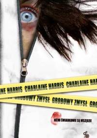 Grobowy zmysł - Charlaine Harris