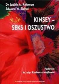 Kinsey - seks i oszustwo - Judith Reisman, Edward W. Eichel