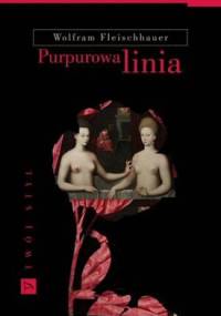 Purpurowa linia - Wolfram Fleischhauer