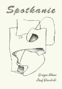 Spotkanie - Grażyna Uhman, Józef Wierzbicki