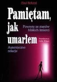 Pamiętam, jak umarłem - Paul Roland
