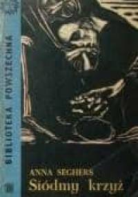 Siódmy krzyż - Anna Seghers