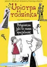 Upiorna rodzinka. Potępieńcze jęki to nasza specjalność - Klara Maciejewska