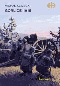 Gorlice 1915 - Michał Klimecki