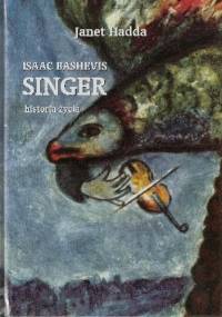 Isaac Bashevis Singer historia życia - Janet Hadda