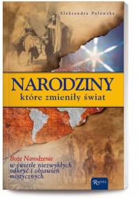 Narodziny, które zmieniły świat - Aleksandra Polewska