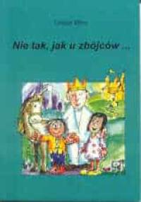 Nie tak, jak u zbójców... - Ursula Marc