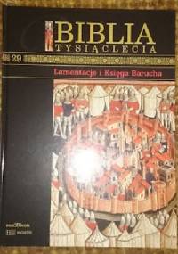 Biblia Tysiąclecia - Lamentacje i Księga Barucha T.29