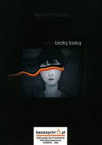 Jak z białą laską zdobywałam Belgię - Hanna Pasterny