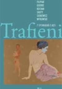 Trafieni. Siedem opowiadań o AIDS