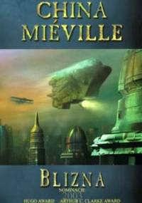 Blizna - China Miéville