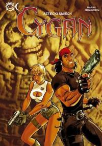 Cygan: Aztecki śmiech - Enrico Marini, Thierry Smolderen
