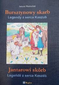 Bursztynowy skarb / Jantarowi skôrb - Janusz Mamelski