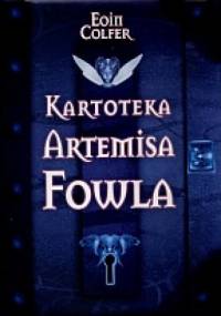 Kartoteka Artemisa Fowla - Eoin Colfer