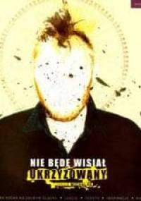 Nie będę wisiał ukrzyżowany - Jakub Michalak