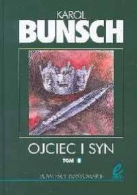 Ojciec i syn Tom II - Karol Bunsch