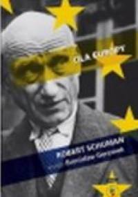 Dla Europy - Robert Schuman