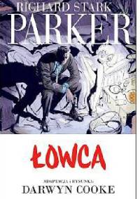 Parker #1: Łowca - Darwyn Cooke