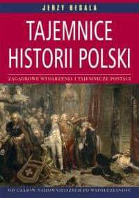 Tajemnice historii Polski - Jerzy Besala